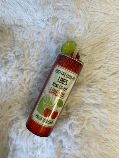 RTS When life gives you limes... Cherry Limeade Tumbler with Ice Topper